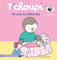 Picture of T’choupi hà una suridduchja