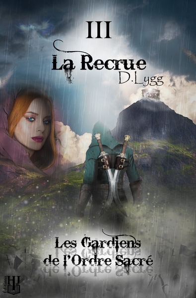 Image de Les Gardiens de l'Ordre Sacré - Tome 3 : La Recrue