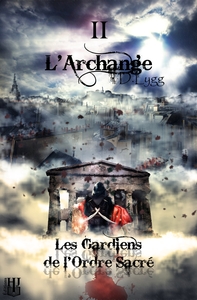 Image de Les Gardiens de l'Ordre Sacré - Tome 2 : L'Archange