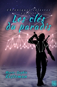 Image de Les clés du paradis (Chroniques célestes - Livre I)