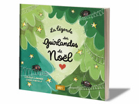 Image de La légende des guirlandes de Noël (LIVRE SOUPLE)