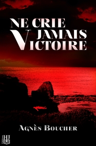 Picture of Ne crie jamais Victoire