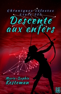 Image de Descente aux enfers (Chroniques célestes - Livre III)