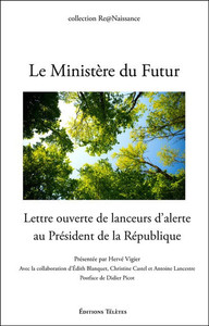 Image de Le Ministère du Futur - Lettre ouverte de lanceurs d'alerte au Président de la République