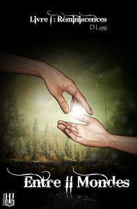Image de Entre II Mondes - Livre 1 : Réminiscences