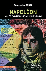 Image de Napoléon ou la solitude d'un visionnaire