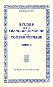 Image de Études sur la FrancMaçonnerie et le compagnonnage  Tome II  Réédition