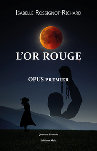 Picture of L'or rouge - Opus premier