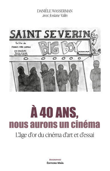 Image de À 40 ans, nous aurons un cinéma