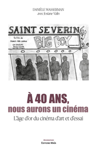 Image de À 40 ans, nous aurons un cinéma