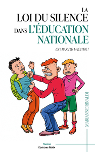 Picture of La loi du silence dans l'Éducation nationale