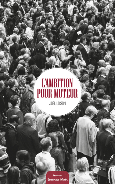 Picture of L'ambition pour moteur