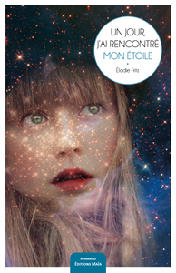 Picture of Un jour, j'ai rencontré mon étoile