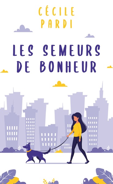 Picture of Les Semeurs de bonheur