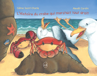 Image de L'histoire du crabe qui marchait tout droit