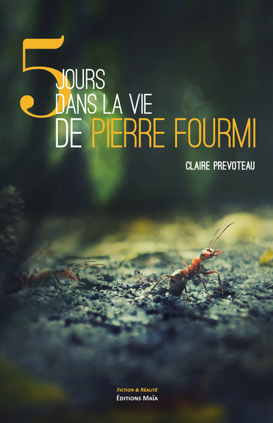 Image de 5 jours dans la vie de Pierre Fourmi