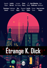 Image de Etrange K. Dick