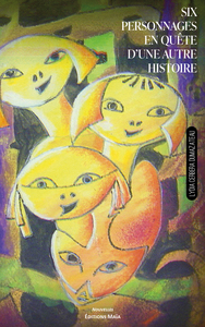 Image de Six personnages en quête d'une autre histoire