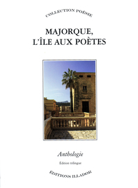Picture of Majorque, l'île aux poètes - anthologie de la poésie majorquine