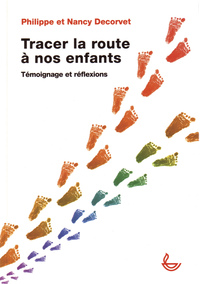 Picture of Tracer la route à nos enfants