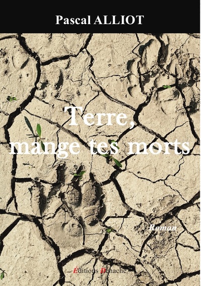 Image de Terre, mange tes morts