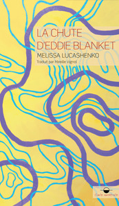 Image de La Chute d'Eddie Blanket