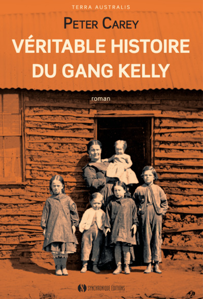 Image de Véritable Histoire du Gang Kelly
