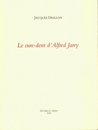Image de Le cure-dent d'Alfred Jarry