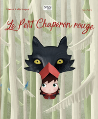 Image de Livres à découpes - Le petit chaperon rouge