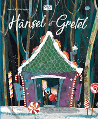 Image de Livres à découpes - Hansel et Gretel