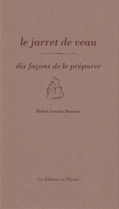 Image de Le jarret de veau, dix façons de le préparer