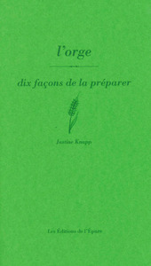 Image de L'orge, dix façons de le préparer