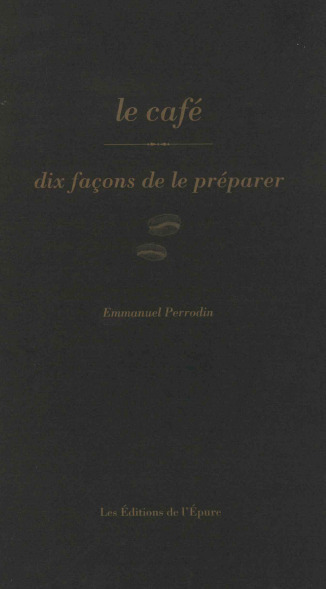 Image de Le café, dix façons de le préparer