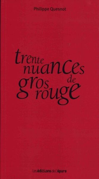 Image de Trente nuances de gros rouge