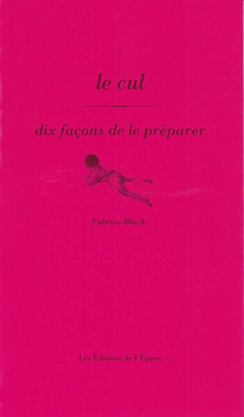 Image de Le cul, dix façons de le préparer