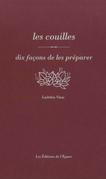 Image de Les couilles, dix façons de les préparer