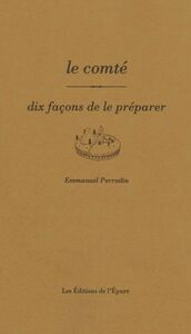 Image de Le Comté, dix façons de le préparer