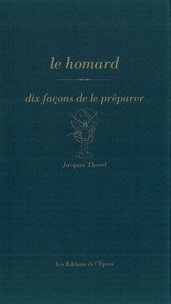 Picture of Le homard, dix façons de le préparer