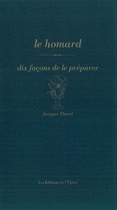 Picture of Le homard, dix façons de le préparer