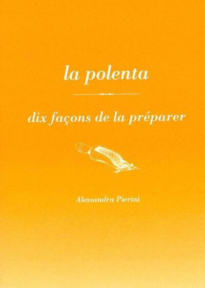 Image de La polenta, dix façons de la préparer