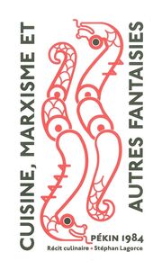 Picture of Cuisine, marxisme et autres fantaisies