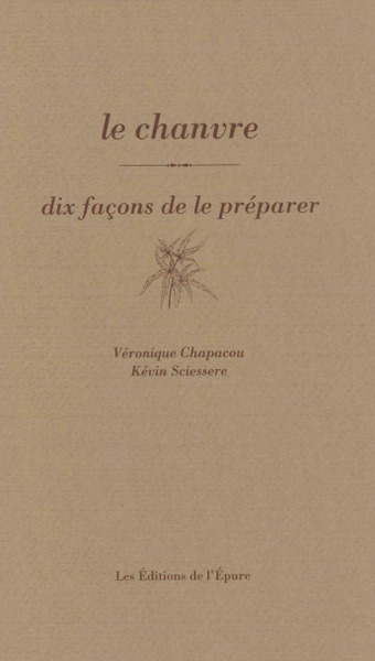 Image de Le chanvre, dix façons de le préparer