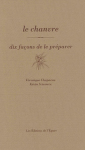 Image de Le chanvre, dix façons de le préparer
