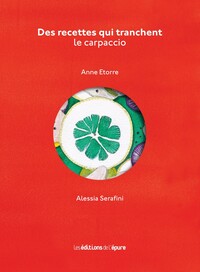 Picture of Des Recettes qui tranchent. Le carpaccio