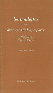 Picture of Les boulettes, dix façons de les préparer