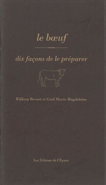 Image de Le boeuf, dix façons de le préparer