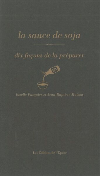 Image de La sauce soja, dix façons de la préparer