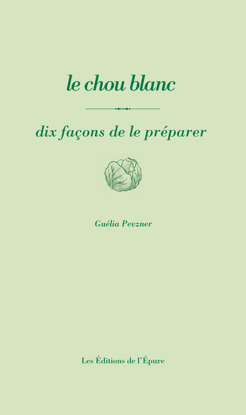 Picture of Le chou blanc, dix façons de le préparer
