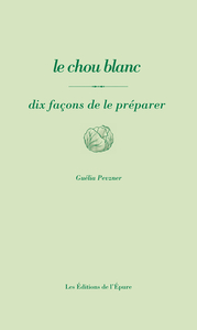 Picture of Le chou blanc, dix façons de le préparer