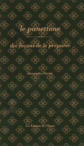 Picture of Le panettone, dix façons de le préparer